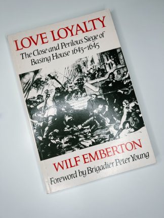 Affordable secondhand Love Loyalty: The Close and Perilous Siege of Basing House 1643-1645 by Wilf Emberton, paperback, very good condition, photo-verified, StrangeBooks UK