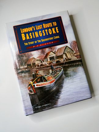 Affordable secondhand London's Lost Route to Basingstoke: The Story of the Basingstoke Canal by P A L Vine, hardback, very good condition, photo-verified, StrangeBooks UK