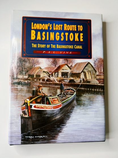 Affordable secondhand London's Lost Route to Basingstoke: The Story of the Basingstoke Canal by P A L Vine, hardback, very good condition, photo-verified, StrangeBooks UK