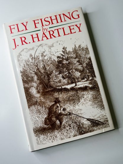 Affordable secondhand Fly Fishing by J R Hartley, hardback, very good condition, photo-verified, StrangeBooks UK
