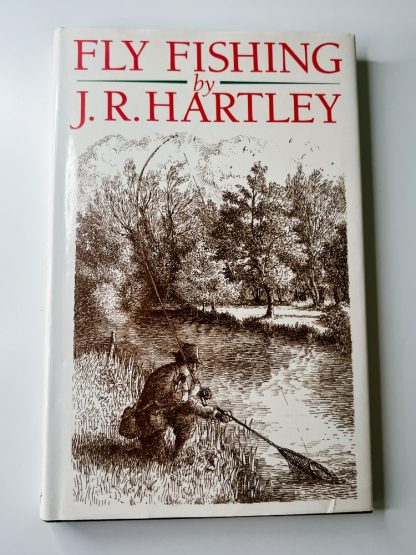 Affordable secondhand Fly Fishing by J R Hartley, hardback, very good condition, photo-verified, StrangeBooks UK
