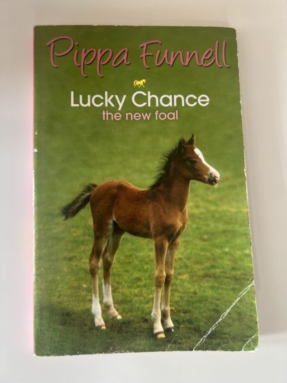 An image of the book Lucky Chance the New Foal by Pippa Funnell