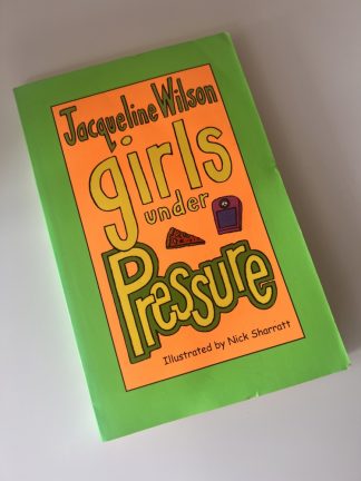 An image of the book Girls Under Pressure by Jacqueline Wilson