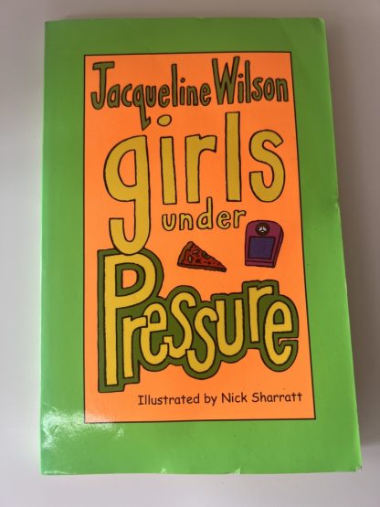 An image of the book Girls Under Pressure by Jacqueline Wilson