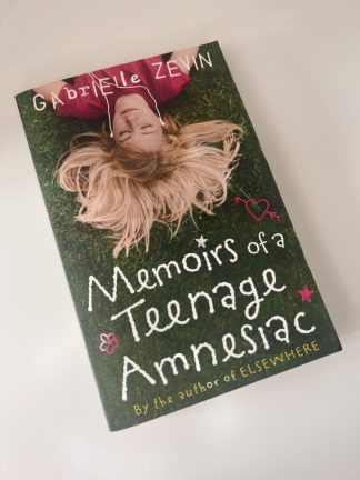 An image of the book Memoirs of a Teenage Amnesiac by Gabrielle Zevin