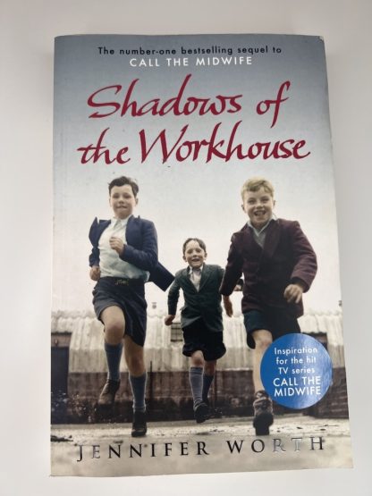An image of the book Shadows of the Workhouse by Jennifer Worth