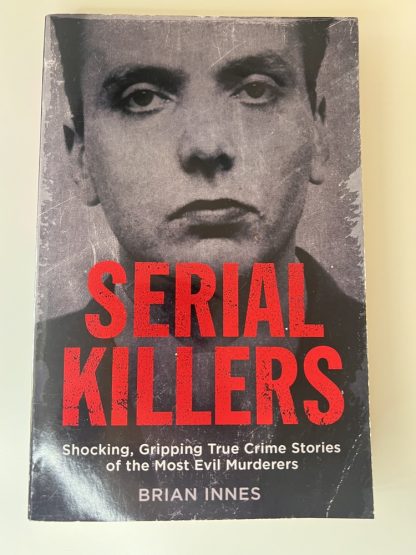 An image of the book Serial Killers by Brian Innes