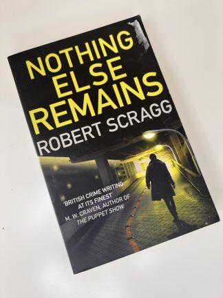 An image of the book Nothing Else Remains by Robert Scragg