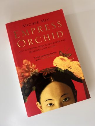 An image of the book Empress Orchid by Anchee Min