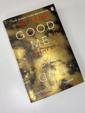 An image of the book Good Me Bad Me by Ali Land