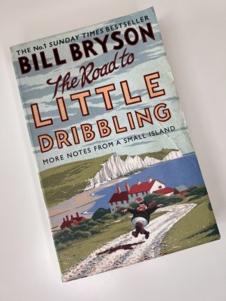 An image of the book The Road to Little Dribbling by Bill Bryson