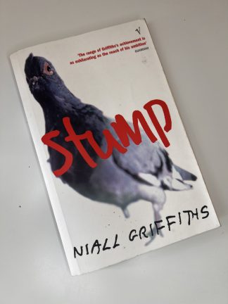 An image of the book Stump by Niall Griffiths