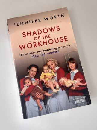 An image of the book Shadows of the Workhouse by Jennifer Worth