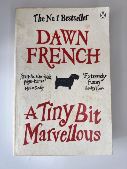 An image of the book A Tiny Bit Marvellous by Dawn French