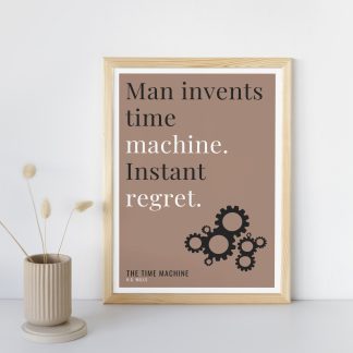 Humorous The Time Machine print in wooden frame, leaning against a plain wall. Small beige decoration nearby. From Bookish Prints collection by StrangeBooks UK
