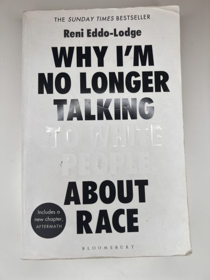 An image of the book Why I'm no longer talking to white people about race by Reni Eddo-Lodge