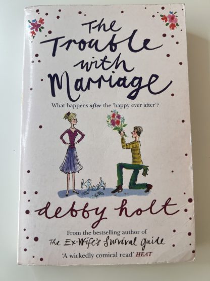An image of the book The Trouble with Marriage by Debby Holt