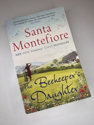 An image of the book The Beekeepers Daughter by Santa Montefiore