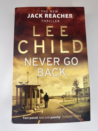 An image of the book Never Go Back by Lee Child