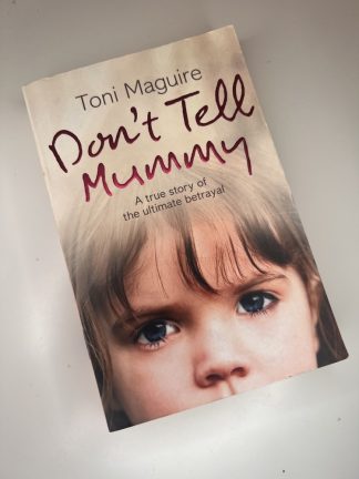 An image of the book Don't Tell Mummy by Toni Maguire