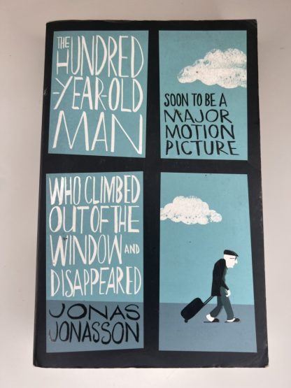 An image of the book The Hundred Year Old Man Who Climbed out of the window and disappeared by Jonas Jonasson