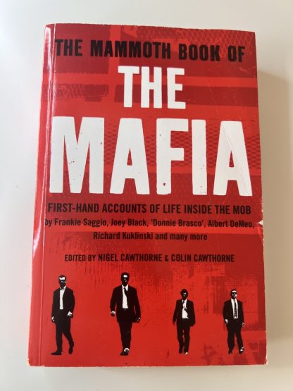 An image of the book The Mammoth Book of the Mafia by various and edited by Nigel Cawthorne and Colin Cawthorne