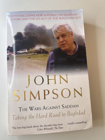 An image of the book The Wars Against Saddam: Taking the hard road to Baghdad by John Simpson