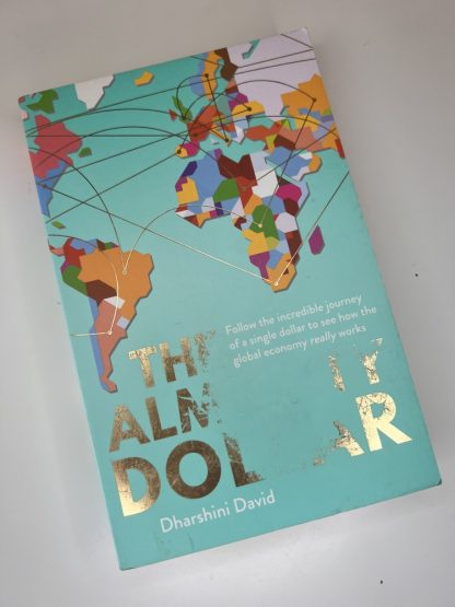 An image of the book The Almighty Dollar by Dharshini David