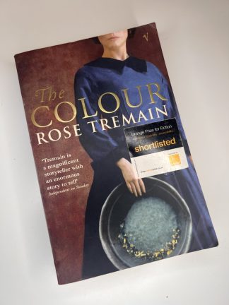 An image of the book The Colour by Rose Tremain