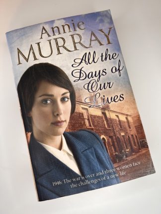 An image of the book All the days of Our Lives by Annie Murray