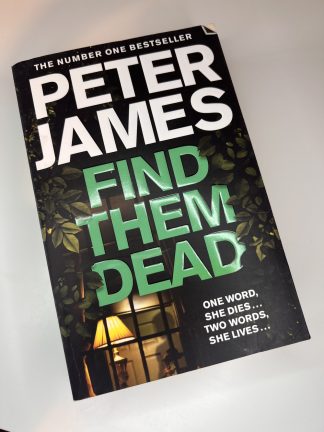 An image of the book Find Them Dead by Peter James