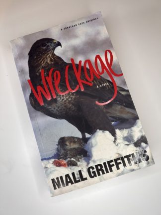 An image of the book Wreckage by Niall Griffiths