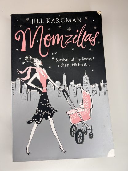 An image of the book Momzillas by Jill Kargman