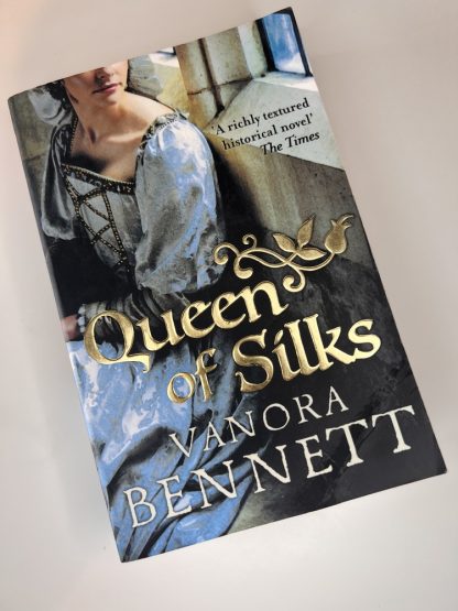 An image of the book Queen of Silks by Vanora Bennett