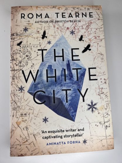 An image of the book The White City by Roma Tearne