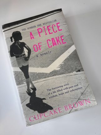 An image of the book A Piece of Cake by Cupcake Brown
