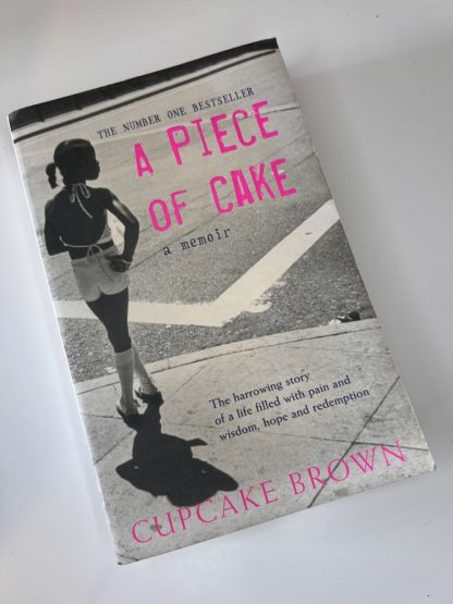 An image of the book A Piece of Cake by Cupcake Brown