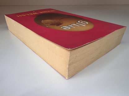 An image of the book Glue by Irvine Welsh