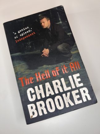 An image of the book The Hell of it All by Charlie Brooker