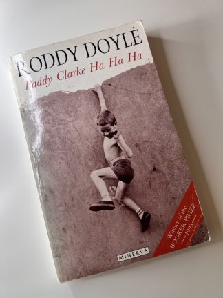 An image of the book Paddy Clarke Ha Ha Ha by Roddy Doyle