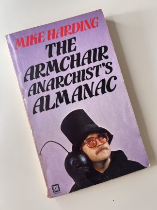 An image of the book The Armchair Anarchist's Almanac by Mike Harding