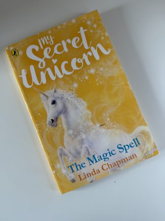 An image of the book My Secret Unicorn: The Magic Spell by Linda Chapman