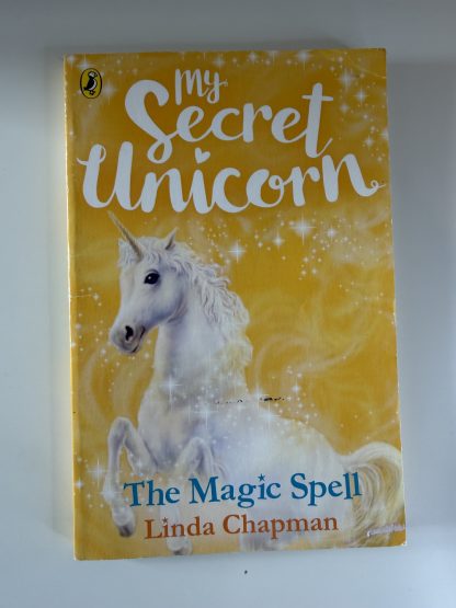 An image of the book My Secret Unicorn: The Magic Spell by Linda Chapman