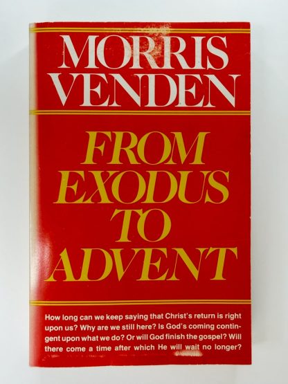 An image of the book From Exodus to Advent by Morris Venden