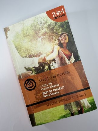 An image of the book I still do by Christie Ridgeway and Baby By Contract by Debra Salonen