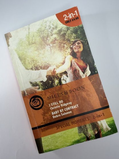 An image of the book I still do by Christie Ridgeway and Baby By Contract by Debra Salonen