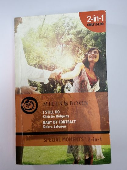 An image of the book I still do by Christie Ridgeway and Baby By Contract by Debra Salonen