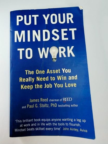An image of the book Put your Mindset to Work by James Reed