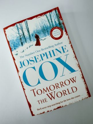 An image of the book Tomorrow the World by Josephine Cox