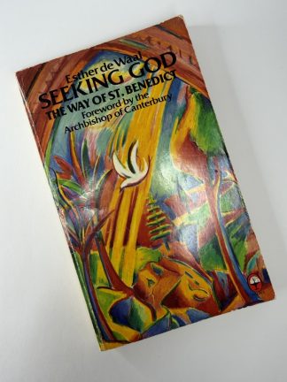 An image of the book Seeking God: The Way of St. Benedict by Esther de Waal